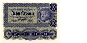 Vienna 2.1.1922 
10 Kronen 
Purple
Front Frame in upper 2/3 of note containing value, Girls Face, Zehn written along bottom
Rev Very fancy designes with value across top in numerals center edges & bottom center, also as background
Watermark  No Banknote