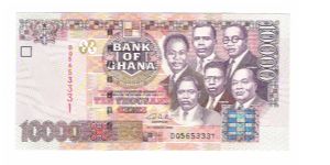 BANK of Ghana
10 Thousand CEDIS

Seriel# DQ5653331 Banknote