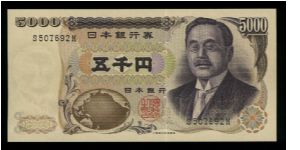 5000 Yen.

Inazo Nitobe at right on face; lake and Mount Fuji at center on back.

Pick #98a Banknote