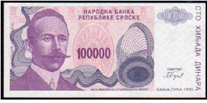 100'000 Dinara__
Pk 151a__

Serbian Republic-Banja Luka Issue
 Banknote