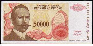50'000 Dinara__
Pk 150a__

Serbian Republic-Banja Luka Issue
 Banknote