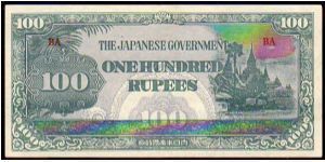 * BURMA *
________________

100 Rupees
Pk 17b
----------------
Japanese Government
---------------- Banknote