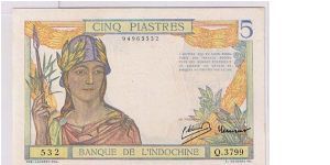 FRENCH INDO- CHINA-
 5 PIASTRES Banknote