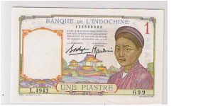 FRENCH INDO -CHINA
 1 PIASTRE Banknote
