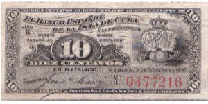 1897 EL BANCO ESPANOL DE LA ISLADE CUBA 10 *DIEZ* CENTAVOS Banknote