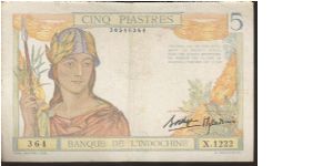 French IndoChina

P??
5 Piastre Banknote