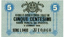 Austrian Occupation of Venice

5 Centesimis
Blue
Wreath & Value
Value & Script Banknote