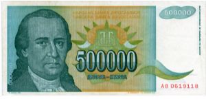 Federal Republic of Yugoslavia
500000d  
Dositej Obradovic 1742-1811
Hopovo monastery Banknote