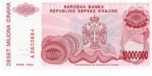 Republic of Serbian Krajina
10,000,000 Dinara
Red/Gray
Knin fortress on hill
Serbian coat of arms
Wtmk Greek design Banknote