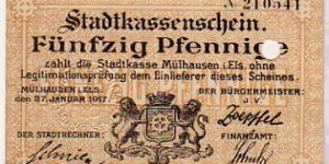 *NOTGELD* __ 50 Pfenning __ pk# NL __ Mulhausen __ 27.01.1917 Banknote