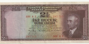 Turkey 2½ Türk Lirası-İnönü Banknote