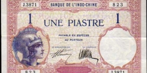 *FRENCH INDOCHINA*__
1 Piastre / Yuan / Đồng / Riel__
pk# 48 b__
signatures: Simon & De la Chaume Banknote