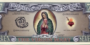 7__Yhe Virgin Mary__
pk# NL__
Not Legal Tender Banknote