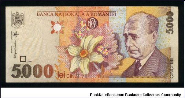 5000 Lei.

Lucian Blaga and daffodil on face; vine leaf and roadside crucifix on back.

Pick #107 Banknote