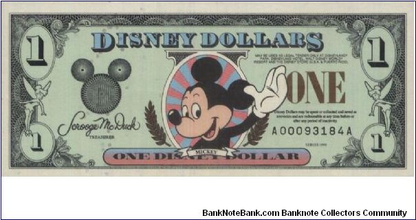 AA Series 
Disney 1 Dollars 

Dated 1996 No: A00093184A

Obverse:MICKEY MOUSE

Reverse:WALT DISNEY CASTLE

Copyright By Walt Disney Company. 

 Banknote