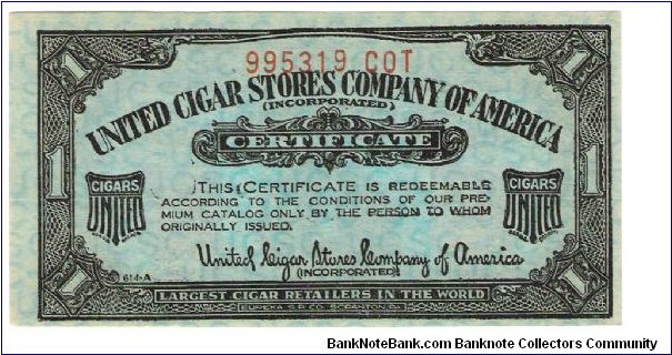 United Cigar Stores of America
1 coupon 3 995319 COT Banknote