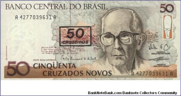 A Series 50 Cruzeiros No:A4277039631A Dated 1990,Poet de Andrade. Banknote