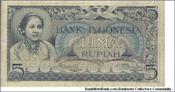 5 Rupiah Dated 1952,Bank Indonesia
Obverse:R.A.Katini
Reserve:Floral design
Watermark:Verticalwavy lines
Printed & Engraved by:Thomas De La Rue & Company Limited,London
Size:136x75mm Banknote