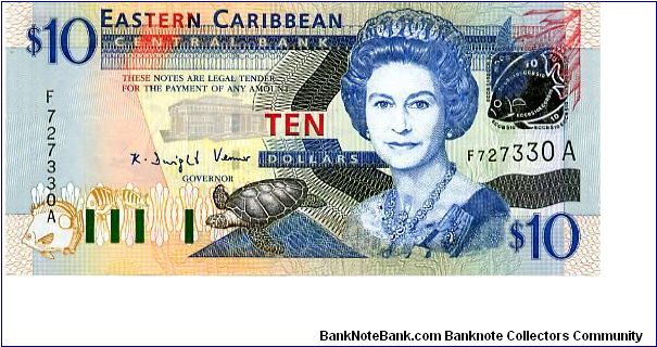East Carribean States  
Antigua & Barbuda 2003
$10
Multi 
Governor K D Venner
Front Fish, Turtle, Goverment House, HRH EII 
Rev Admiralty Bay, Map, The Warspite, fish
Security Thread
Watermark Queens Head Banknote