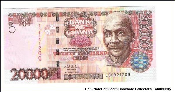 Bank of Ghana
20 thousand Cedis
Seriel #ES632109 Banknote