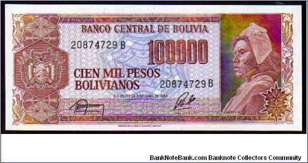 100'000 Pesos Bolivanos__
Pk 171 Banknote