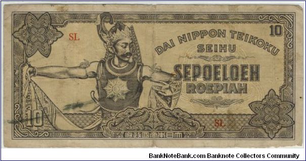 Indonesia 1943 Rp10
Special thanks to my wife Witrisnanti Lastiani Banknote