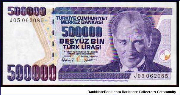 500'000 Turk Lirasi
Pk 212

(L.1970) Banknote