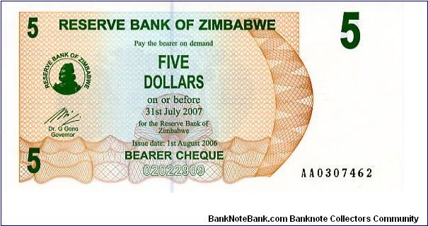 $5 Bearer Cheque
Green/Brown
Matapos rocks & Value
Freedom Flame (torch), Harare
Security thread
Watermark: Zimbabwe Bird Banknote