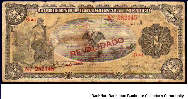 1 Peso
Pk s701b

(Gobierno Provisional de Mexico - Revalidado) Banknote