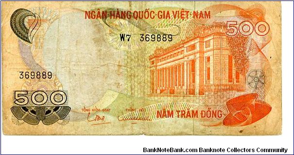 South Vietnam

500 Dong
Orange/Green/Brown 
National Bank Building
Geometric pattern
Security thread
Wtrmrk Tran Hung Dao Banknote
