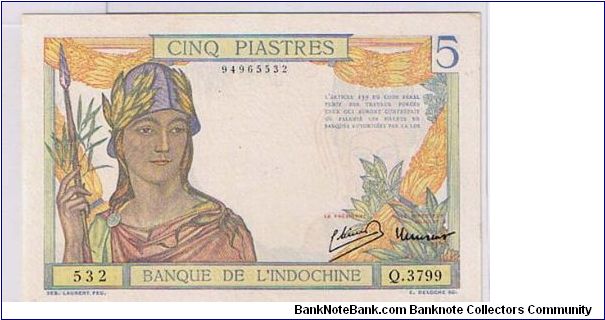 FRENCH INDO- CHINA-
 5 PIASTRES Banknote