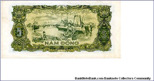 5 Dong 
Green/Pink/Blue
Fishing boats & 2 women with fish
Coat of arms Banknote