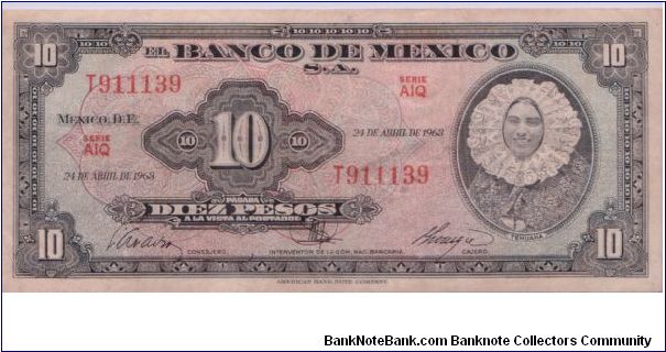 1963 BANCO DE MEXICO 10 *DIEZ* PESOS


P58j Banknote