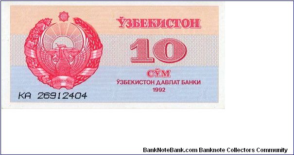 10 Sum 
Cream/Blue/Red
Coat of Arms & value
Shir-Dor Madrassa in Samarkand
Watermark flowers Banknote