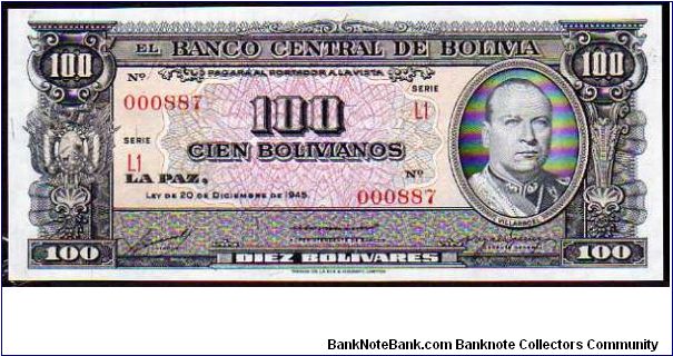 100 Bolivanos=
10 Bolivares__

Pk 147__

L.20-December-1945
 Banknote