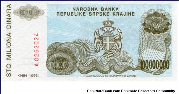 Serbian Republic of Krajina/Croatia
10,000,000 Dinara 
Olive/Blue
Knin fortress on hill
Serbian coat of arms
Wtmk Greek design Banknote
