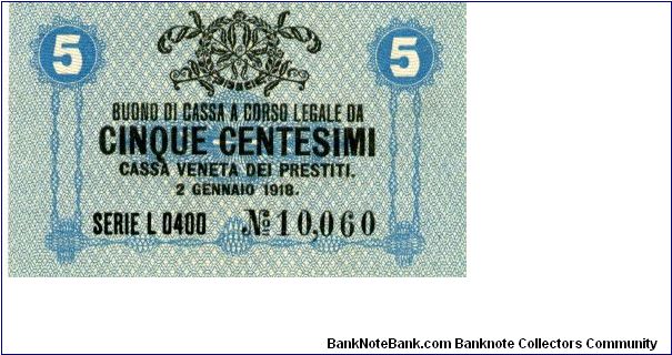 Austrian Occupation of Venice

5 Centesimis
Blue
Wreath & Value
Value & Script Banknote
