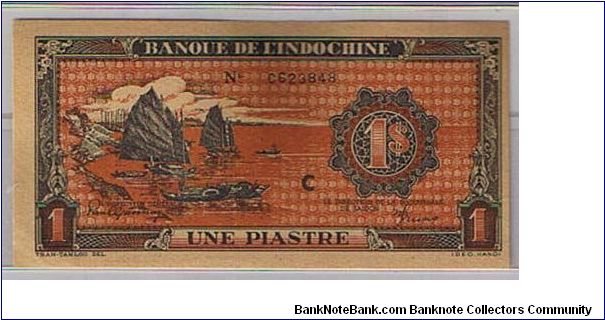 FRENCH INDO-CHINA
1 PIASTRE Banknote