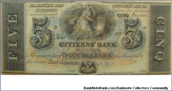 18xx Louisiana
5 Dollar Obsolete
Banknote Banknote