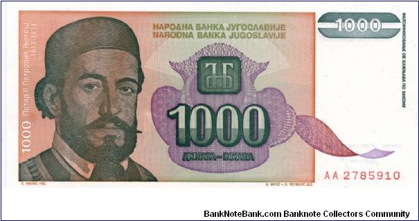 Federal Republic of Yugoslavia
10000d 
Petar II Petrovic Njegoš 1813-1851
Cetinje monastery Banknote
