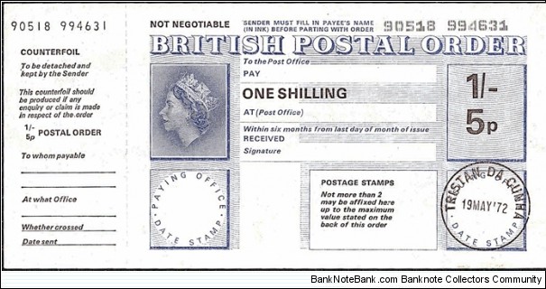 Tristan da Cunha 1972 1 Shilling / 5 Pence postal order.

Very difficult country to get in postal orders! Banknote