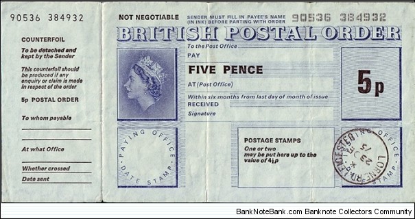 England 1975 5 Pence postal order.

Issued at Lorne Rd.,Leicester (Leicestershire). Banknote