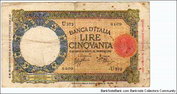 *KINGDOM*
___________

50 Lire_
pk# 54_
1933-40_
b. Signature Azzolini and Urbini. 30.4.1937; 19.8.1941 Banknote