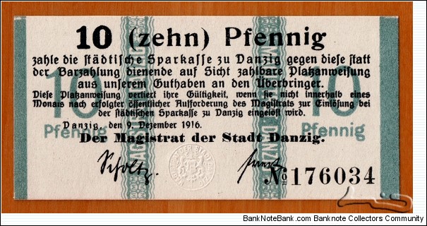 Danzig/Gdańsk | 
10 Pfennig, 1916 | 

Obverse: Denomination | 
Reverse: Blank | Banknote