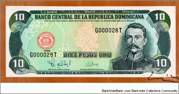Dominican Republic | 
10 Pesos, 1998 | 

Obverse: Effigy of Matiás Ramón Mella (1816-1864) – one of the Founding Fathers, and the Seal of the Central Bank of the Dominican Republic | 
Reverse: Mining scene | Banknote