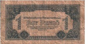 1 Pengo * 1944 * issued by the Red Army (Soviet Occupation) Banknote