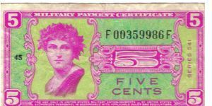 US MPC Series 541 - 5 cents.  This series was issued 27 May 1958 and withdrawn 26 May 1961. 

The notes were used in Cyprus, England, France, Germany, Ireland, Italy, Japan, Korea, Morocco, Northern Ireland, Philippines, Ryukyus, and Scotland. Banknote