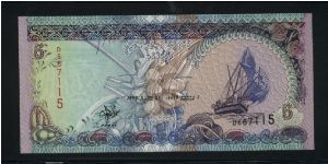5 Rufiyaa.

Dhow at right on face; fishing boats on back.

Pick #18 Banknote