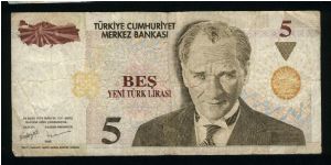 5 Yeni Lirasi.

Pres. Ataturk on face; Anitkabir building complex (mausoleum of Ataturk) on back.

Pick #new Banknote