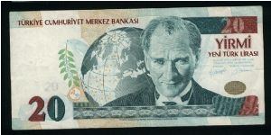 20 Yeni Lirasi.

Pres. Ataturk on face; Efes acient city on back.

Pick #new Banknote